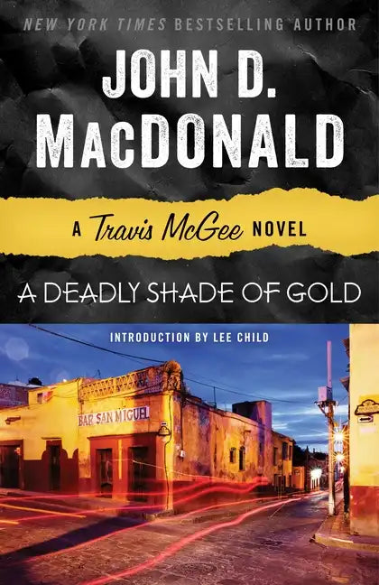 A Deadly Shade of Gold: A Travis McGee Novel - Paperback