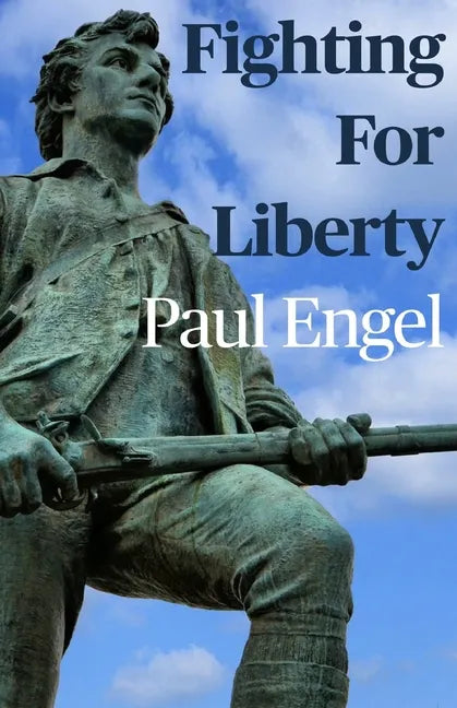Fighting For Liberty - Paperback