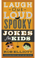 Laugh-Out-Loud Spooky Jokes for Kids - Paperback