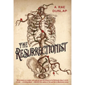 The Resurrectionist: A Twisty Gothic Mystery of Dark Scottish History - Hardcover
