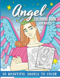 Angel Coloring Book for Adults: 30 Beautiful Angels to Color - Paperback