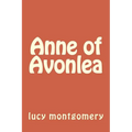 Anne of Avonlea - Paperback