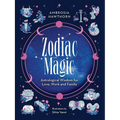 Zodiac Magic: Astrological Wisdom for Love, Work and Family - Paperback