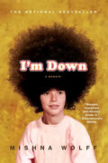 I'm Down: A Memoir - Paperback