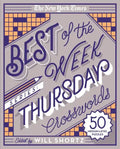 The New York Times Best of the Week Series: Thursday Crosswords: 50 Medium-Level Puzzles - Spiral