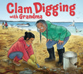 Clam Digging with Grandma: English Edition - Hardcover