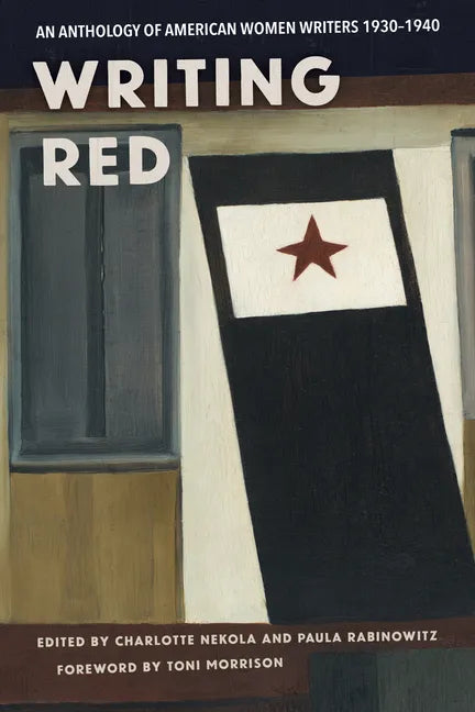 Writing Red: An Anthology of American Women Writers, 1930-1940 - Paperback