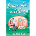 S'more Than a Feeling - Paperback
