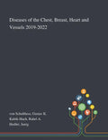 Diseases of the Chest, Breast, Heart and Vessels 2019-2022 - Paperback