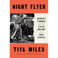 Night Flyer: Harriet Tubman and the Faith Dreams of a Free People - Hardcover