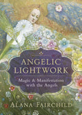 Angelic Lightwork: Magic & Manifestation with the Angels - Paperback