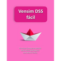 Vensim DSS fácíl: Modelos de simulación basados en Dinámica de Sistemas - Paperback