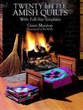 Twenty Little Amish Quilts: With Full-Size Templates - Paperback