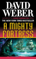 A Mighty Fortress: A Novel in the Safehold Series (#4) - Paperback