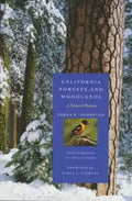 California Forests and Woodlands: A Natural History - Paperback