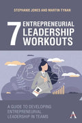 7 Entrepreneurial Leadership Workouts: A Guide to Developing Entrepreneurial Leadership in Teams - Hardcover