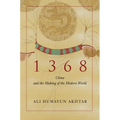 1368: China and the Making of the Modern World - Paperback