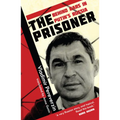 The Prisoner: Behind Bars in Putin's Russia - Paperback