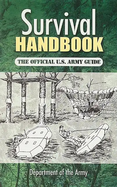 Survival Handbook: The Official U.S. Army Guide - Paperback