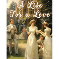 A Life For a Love - Paperback