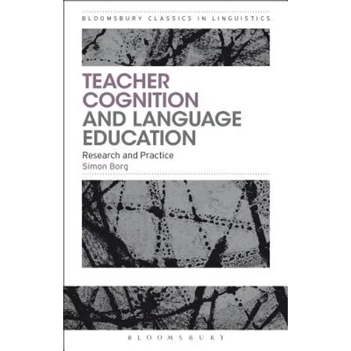 Teacher Cognition and Language Education - Paperback