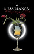 Mesa Blanca: Whispering Altar - Paperback