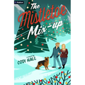 The Mistletoe Mix-Up: A Holiday Romance - Paperback