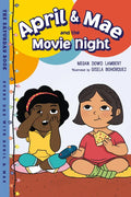 April & Mae and the Movie Night: The Saturday Book - Hardcover