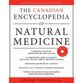 The Canadian Encyclopedia Of Natural Medicine 2nd Edition - Paperback