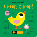 Cheep, Cheep!: Slide-And-Seek - Board Book