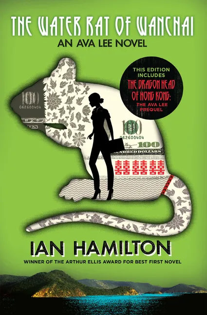 The Water Rat of Wanchai + the Dragon Head of Hong Kong: An Ava Lee Novel: Book 1 - Paperback