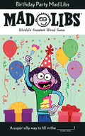 Birthday Party Mad Libs: World's Greatest Word Game - Paperback