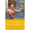 Mermaids on the Moon - Paperback