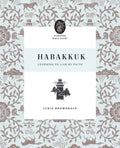 Habakkuk: Learning to Live by Faith - Paperback