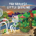 The Bravest Little Seedling - Paperback