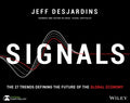 Signals: The 27 Trends Defining the Future of the Global Economy - Paperback