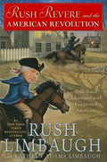 Rush Revere and the American Revolution: Time-Travel Adventures with Exceptional Americans - Hardcover