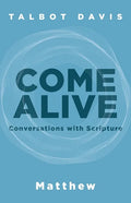 Come Alive: Matthew: Conversations With Scripture - Paperback