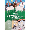 The Homefulness Handbook: How to Build a Homeless & Landless People's Solution to Homelessness - Paperback