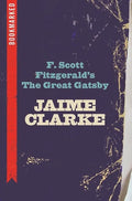 F. Scott Fitzgerald's the Great Gatsby: Bookmarked - Paperback