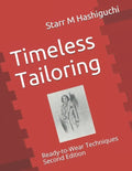 Timeless Tailoring: Ready-to-Wear Techniques Second Edition - Paperback