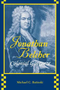 Jonathan Belcher: Colonial Governor - Paperback