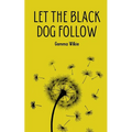 Let the black dog follow - Paperback