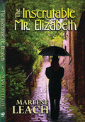 The Inscrutable Mr. Elizabeth - Paperback