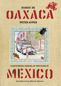 Diario de Oaxaca: A Sketchbook Journal of Two Years in Mexico - Paperback