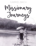 Missionary Journeys - Paperback