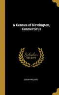 A Census of Newington, Connecticut - Hardcover