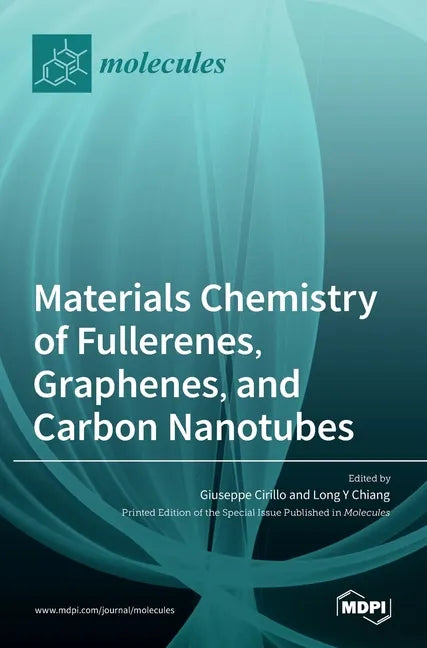 Materials Chemistry of Fullerenes, Graphenes, and Carbon Nanotubes - Hardcover