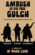 Ambush at Fig Tree Gulch - Paperback