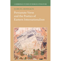 Persianate Verse and the Poetics of Eastern Internationalism - Hardcover